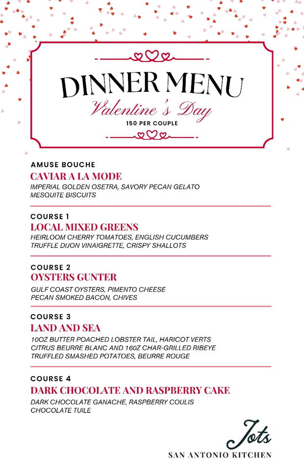 Valentine’s Day Dinner Menu at JOTS San Antonio Kitchen - Four-course meal for $150 per couple